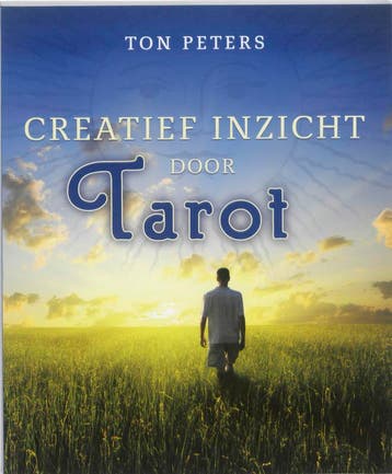 Creatief inzicht door Tarot - Ton Peters 9789020203929, Boeken, Verzenden, Gelezen, Ton Peters