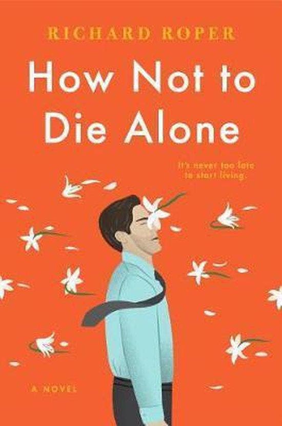How Not to Die Alone 9780525539889 Richard Roper, Boeken, Taal | Engels, Gelezen, Verzenden