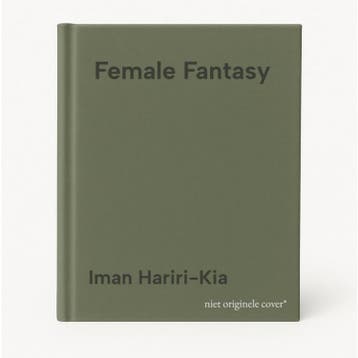 Female Fantasy - Iman Hariri-Kia 9781464258244, Verzenden, Gelezen, Iman Hariri-Kia