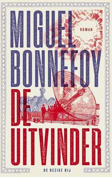 De Uitvinder | Miguel Bonnefoy | Nieuw, Ophalen of Verzenden, Nieuw, Miguel Bonnefoy