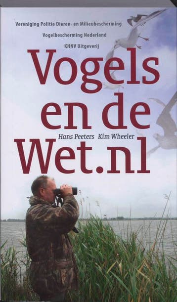 Vogels en de wet.nl - J.G.M. Peeters 9789050112918, Verzenden, Gelezen, J.G.M. Peeters