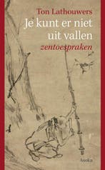 Je kunt er niet uit vallen 9789056703998 Ton Lathouwers, Verzenden, Zo goed als nieuw, Ton Lathouwers