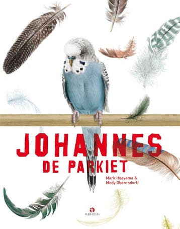 Johannes De Parkiet | Mark Haayema; Medy Oberendorff | Nieuw, Ophalen of Verzenden, Nieuw, Mark Haayema; Medy Oberendorff