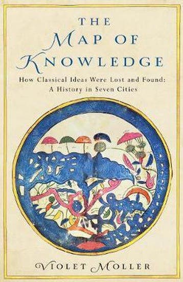 The Map of Knowledge: How Classical Ideas Were Lost and, Verzenden, Gelezen, Violet Moller