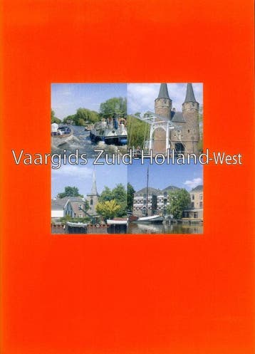 Vaargids Zuid Holland West - Dick Baaij 9789080546196, Verzenden, Gelezen, Dick Baaij