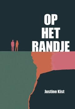 Op het randje - Justine Kist 9789463657662, Verzenden, Gelezen, Justine Kist