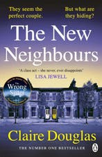 The New Neighbours 9781405957656 Claire Douglas, Verzenden, Gelezen, Claire Douglas