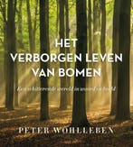 Het Verborgen Leven Van Bomen 9789400510227 Peter Wohlleben, Boeken, Ophalen of Verzenden, Nieuw, Peter Wohlleben