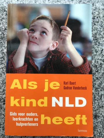 Als je kind NLD heeft, Gelezen, Verzenden, Persoonlijkheidsleer, Karl Baert & Gudrun Vanderbeck