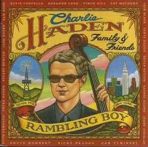 cd - Charlie Haden Family &amp; Friends - Rambling Boy, Verzenden, Zo goed als nieuw