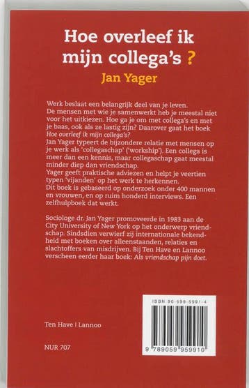 Hoe overleef ik mijn collegas? 9789059959910 Jan Yager, Boeken, Verzenden, Zo goed als nieuw, Jan Yager