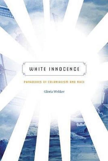 White Innocence 9780822360759 Gloria Wekker, Boeken, Verzenden, Zo goed als nieuw, Gloria Wekker