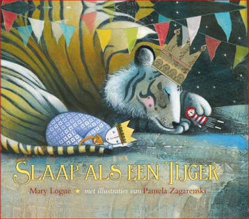 Slaap als een tijger - Mary Logue 9789060388464, Verzenden, Zo goed als nieuw, Mary Logue