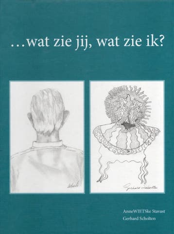 …wat zie jij, wat zie ik? - Annewietske Stavast, Verzenden, Zo goed als nieuw, Annewietske Stavast