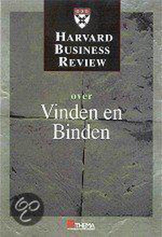 Over vinden en binden / Harvard business review reeks, Boeken, Economie, Management en Marketing, Zo goed als nieuw, Verzenden