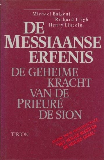 De Messiaanse erfenis / Tirion cultuur - Baigent, Boeken, Verzenden, Gelezen, Baigent