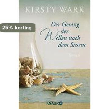 Der Gesang der Wellen nach dem Sturm - Kirsty Wark, Verzenden, Gelezen, Kirsty Wark