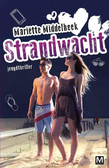 Strandwacht - Mariëtte Middelbeek 9789460681936, Verzenden, Zo goed als nieuw, Mariëtte Middelbeek