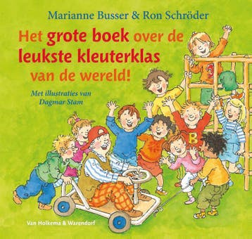 Het grote boek over de leukste kleuterklas van de wereld!, Verzenden, Gelezen, Ron Schröder