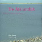 De Afsluitdijk 9789077948101 L. de Hoop, Boeken, Verzenden, Zo goed als nieuw, L. de Hoop