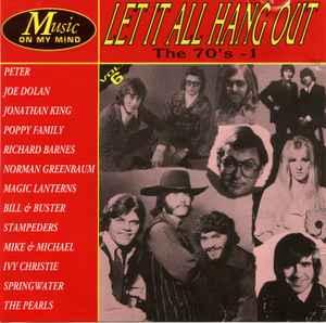 cd - Various - Let It All Hang Out The 70s Vol.1, Verzenden, Zo goed als nieuw