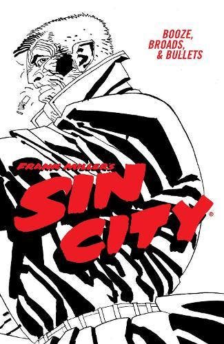 Frank Millers Sin City Volume 6: Booze, Broads, & Bullets, Verzenden, Nieuw