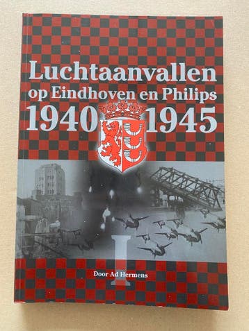 Luchtaanvallen op Eindhoven en Philips 1940-1945 deel 1, Verzenden, Nederland, Boek of Tijdschrift