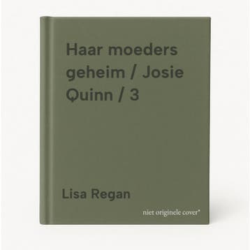 Haar moeders geheim / Josie Quinn / 3 - Lisa Regan, Verzenden, Gelezen, Lisa Regan