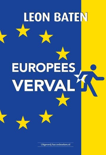 Europees Verval | Leon Baten | Nieuw, Ophalen of Verzenden, Nieuw, Leon Baten