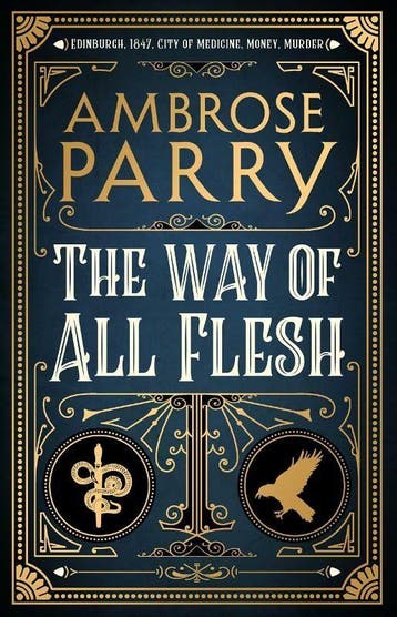 The way of all flesh / Raven, Fisher and Simpson / 1, Verzenden, Zo goed als nieuw, Ambrose Parry