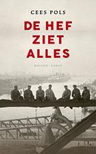 De hef ziet alles - Cees Pols 9789023994817, Verzenden, Gelezen, Cees Pols