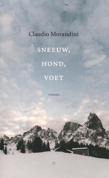 Sneeuw, Hond, Voet | Claudio Morandini | Nieuw, Ophalen of Verzenden, Nieuw, Claudio Morandini