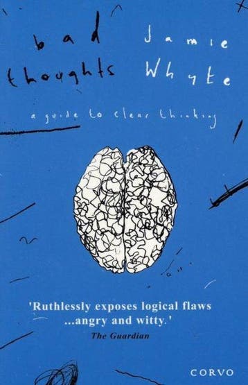 Bad Thoughts - Jamie Whyte 9780954325534, Verzenden, Gelezen, Jamie Whyte