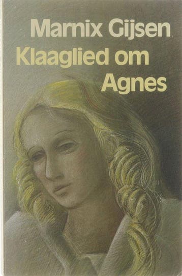 Klaaglied om agnes - Gijsen, Verzenden, Gelezen