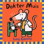 Dokter Muis / Liefs van Leopold 9789025837624 Lucy Cousins, Verzenden, Gelezen, Lucy Cousins