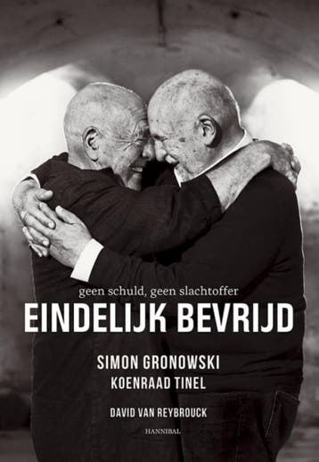 Eindelijk Bevrijd. Geen Schuld, Geen Slachtoffer | Nieuw, Ophalen of Verzenden, Nieuw, Simon Gronowski; David Van Reybrouck