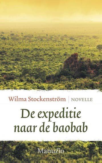 De expeditie naar de baobab - Wilma Stockenström, Verzenden, Zo goed als nieuw, Wilma Stockenström