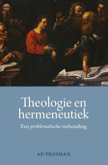 Theologie En Hermeneutiek | Ad Prosman | Nieuw, Ophalen of Verzenden, Nieuw, Ad Prosman