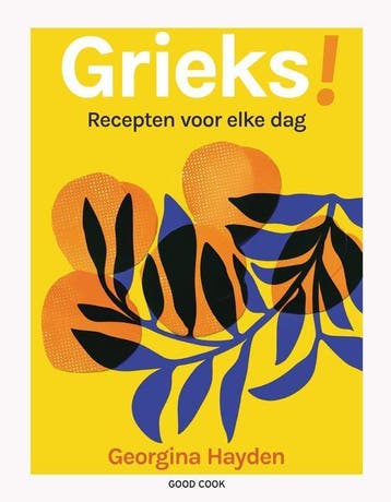Grieks! - Georgina Hayden - 9789461433138, Georgina Hayden, Nieuw, Ophalen of Verzenden, Nederland