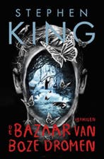 De bazaar van boze dromen 9789024569885 Stephen King, Verzenden, Zo goed als nieuw, Stephen King