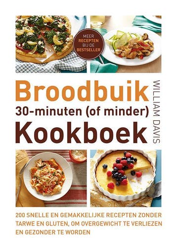 Broodbuik 30-minuten (of minder) kookboek - William Davis, Boeken, Verzenden, Gelezen, William Davis
