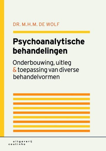 Psychoanalytische behandelingen - T. de Wolf 9789046902622, Verzenden, Gelezen, T. de Wolf