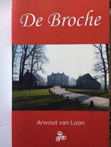 De Broche 9789080873704 Arwout van Loon, Verzenden, Gelezen, Arwout van Loon