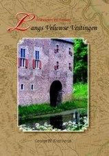 Langs Veluwse vestingen / Regio-Boek - G.W. Knottnerus, Verzenden, Gelezen, G.W. Knottnerus