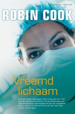 Vreemd lichaam 9789022994955 Robin Cook, Verzenden, Gelezen, Robin Cook
