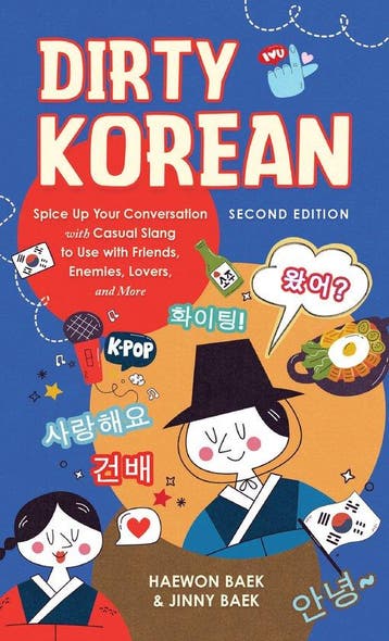 9781646047710 Dirty Korean: Second Edition, Verzenden, Nieuw, Haewon Baek