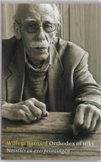 Orthodox of niks 9789021142043 W. Barnard, Boeken, Verzenden, Gelezen, W. Barnard