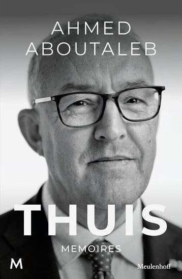 9789089683717 Thuis | Tweedehands, Verzenden, Zo goed als nieuw, Ahmed Aboutaleb