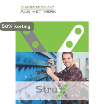 Ik, leren en werken: Aan het werk / StruX 9789037222258, Verzenden, Zo goed als nieuw, Marian van der Meijs