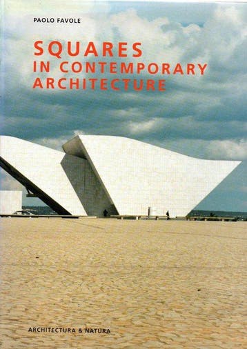 Squares in Contemporary Architecture - P. Favole, Boeken, Verzenden, Gelezen, P. Favole